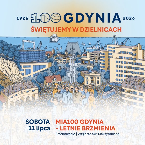 MIA100 GDYNIA – Letnie Brzmienia