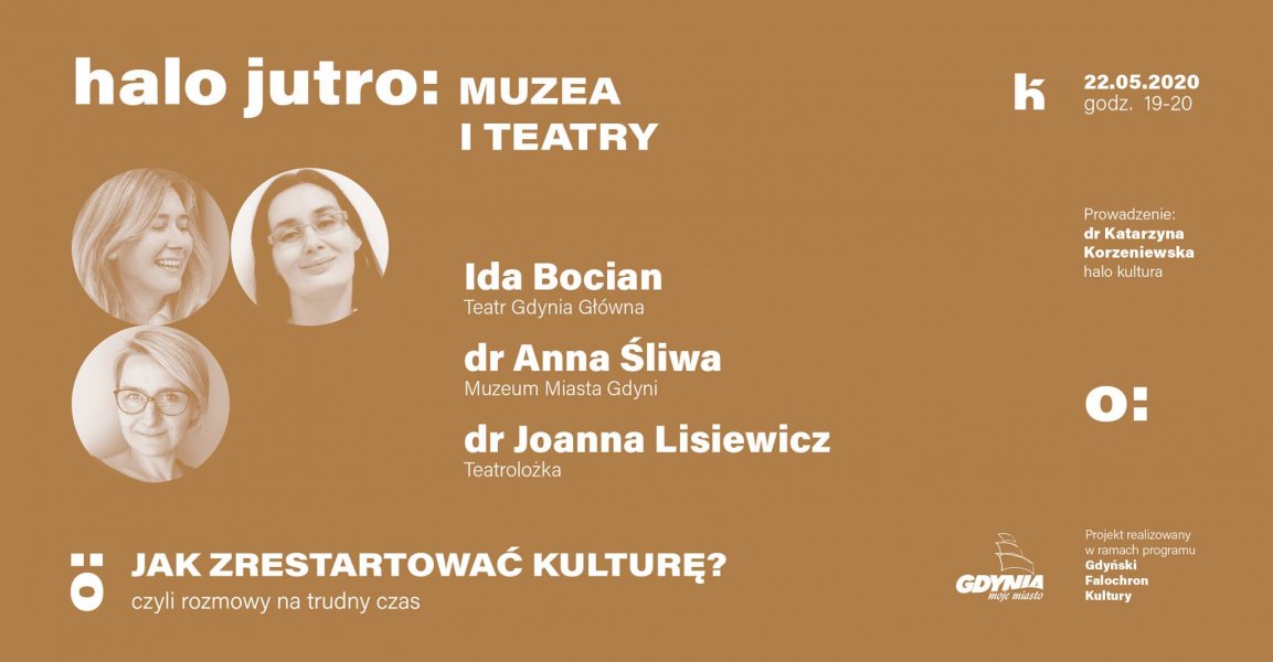 Halo Jutro: Muzea i Teatry (22.05.2020)