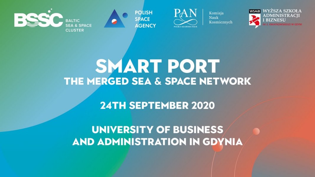 Międzynarodowa konferencja „Smart Port. The merged sea & space network”. (mat. organizatora)