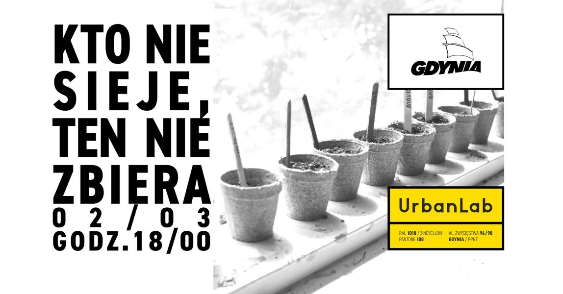 Kto nie sieje, ten nie zbiera - wykład Sebastiana Kulisa 2.03.2020