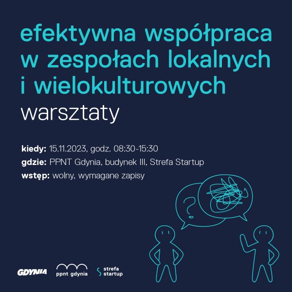 Warsztaty Efektywna współpraca w zespołach lokalnych i wielokulturowych 