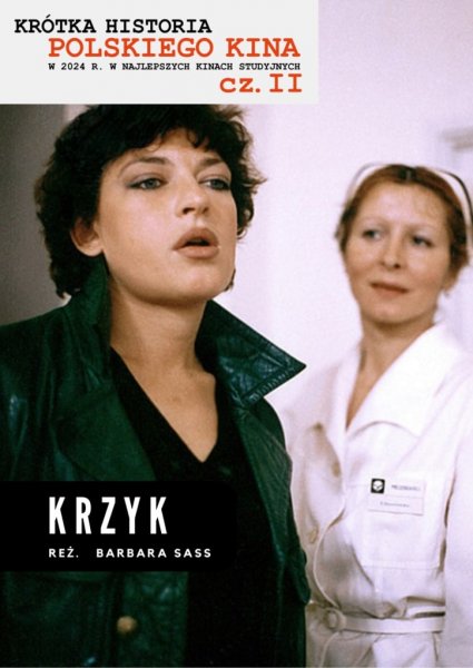 Krótka historia polskiego kina: „Krzyk”