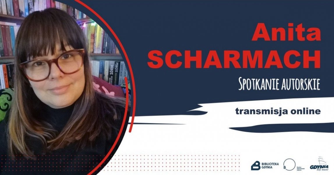 Spotkanie autorskie z Anitą Scharmach