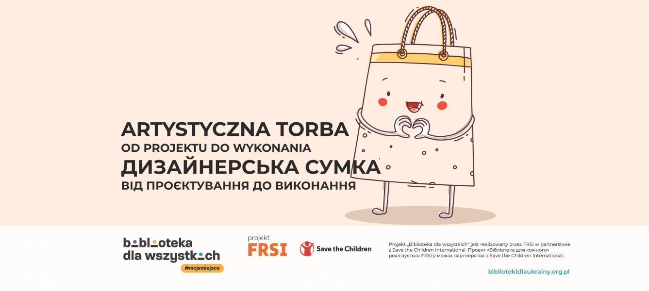 Artystyczna torba - od projektu do wykonania / Дизайнерська сумка — від проєктування до виконання w Bibliotece z Pasją