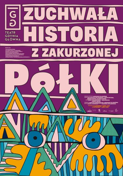 Zuchwała historia z zakurzonej półki - plakat // mat. Teatr Gdynia Główna