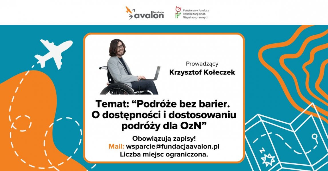 Podróże bez barier z Fundacją Avalon. O dostępności i planowaniu podróży