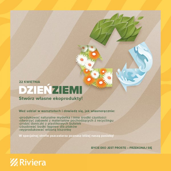 Wyjątkowe eko warsztaty dla wszystkich! Dzień Ziemi w Centrum Riviera