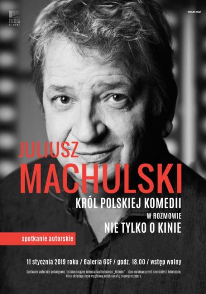 Spotkanie z Juliuszem Machulskim - plakat wydarzenia