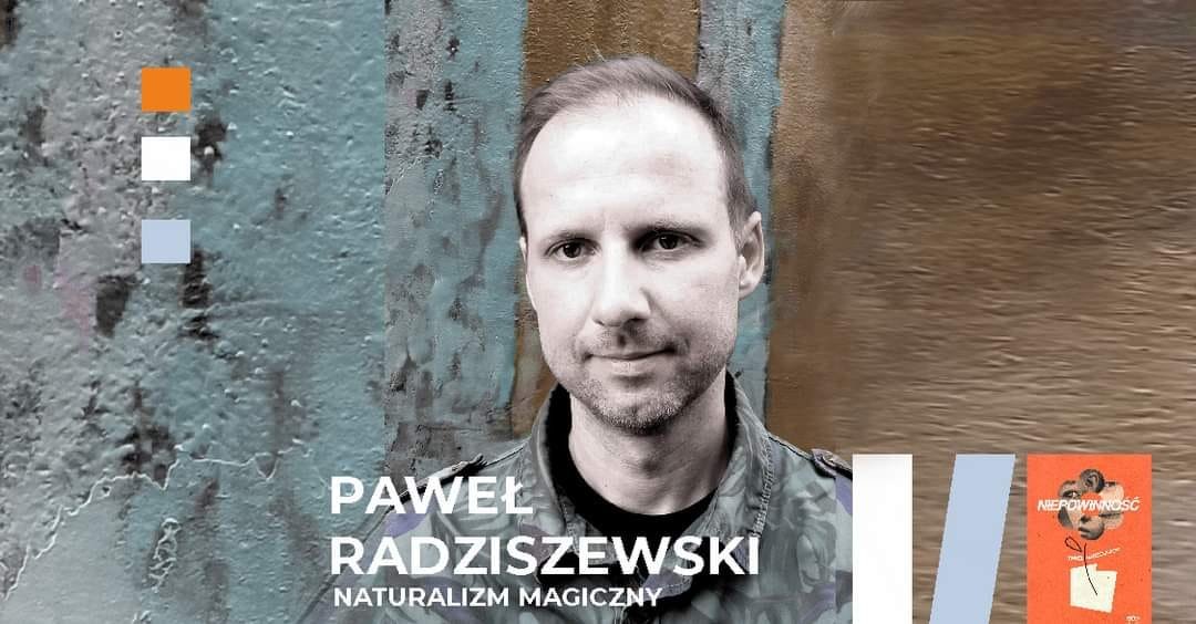 Spotkanie autorskie z Pawłem Radziszewskim