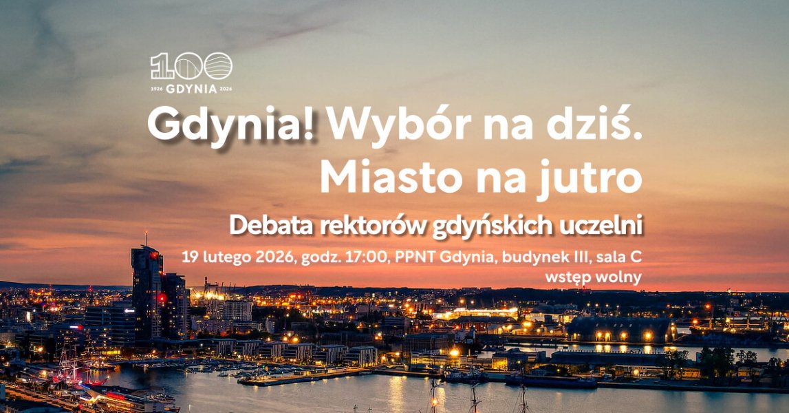 Cykl uczelnianych spotkań rozpocznie debata „Gdynia! Wybór na dziś. Miasto na jutro