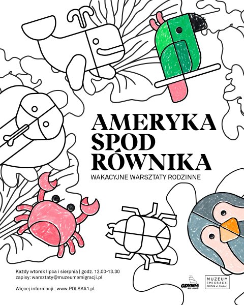 Ameryka spod równika - wakacyjne warsztaty rodzinne