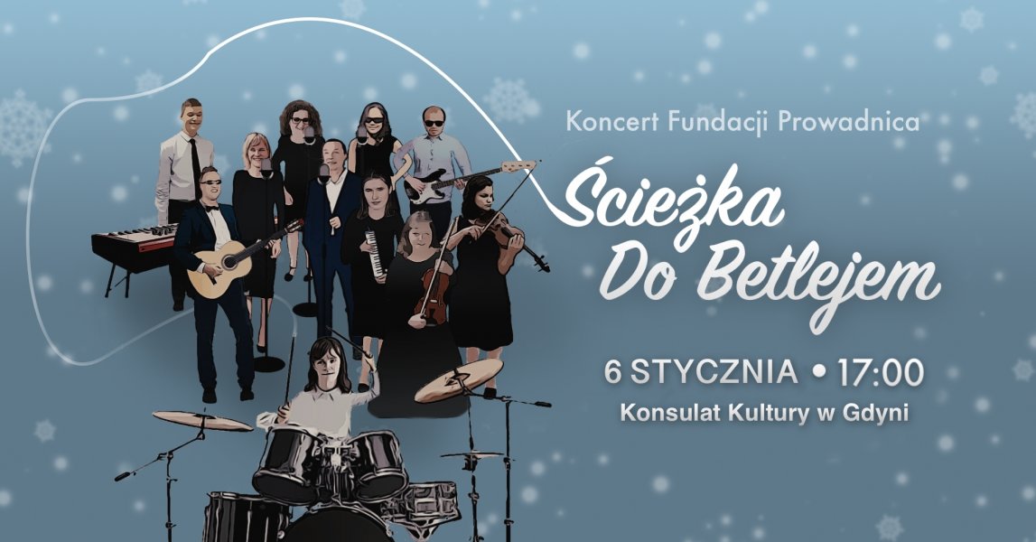 Ścieżka do Betlejem - Koncert Fundacji Prowadnica (mat. organizatora)