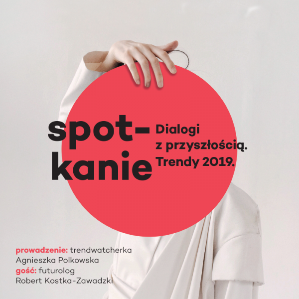 Dialogi z przyszłością.