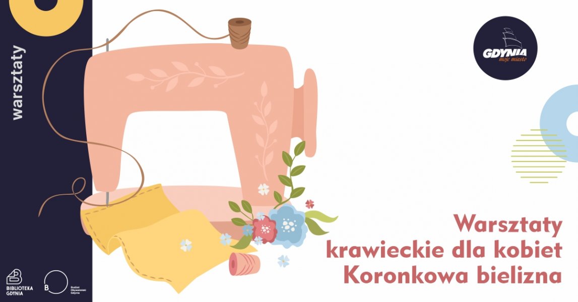 Warsztaty krawieckie: koronkowa bielizna
