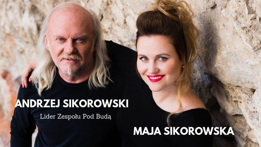 Andrzej Sikorowski i Maja Sikorowska - Koncert Jubileuszowy - Koncert Jubileuszowy 22.11.2020