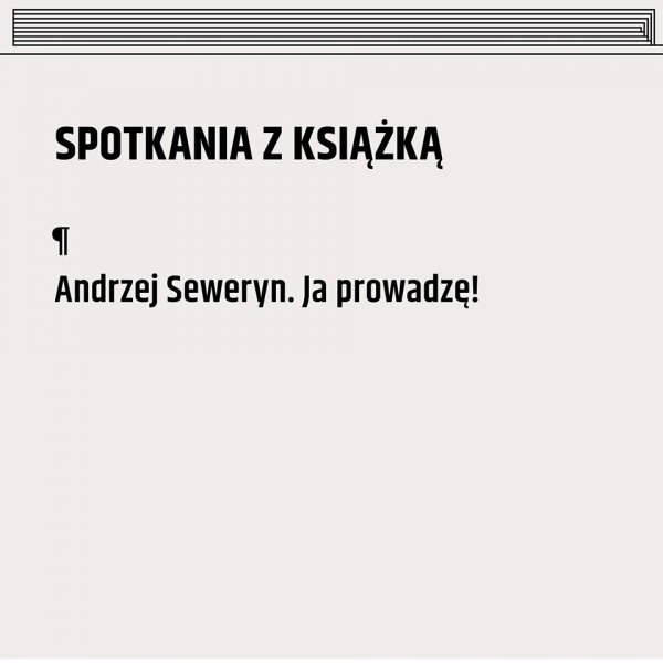 Spotkania z książką: Andrzej Seweryn. Ja prowadzę! 31.03.2020