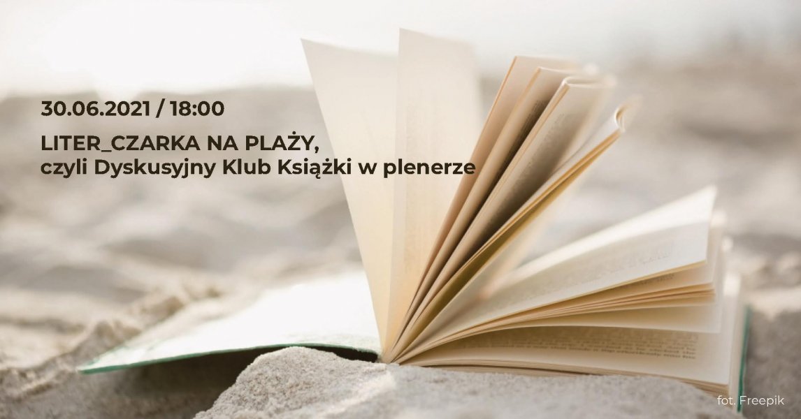 Liter_Czarka na plaży, czyli Dyskusyjny Klub Książki w plenerze