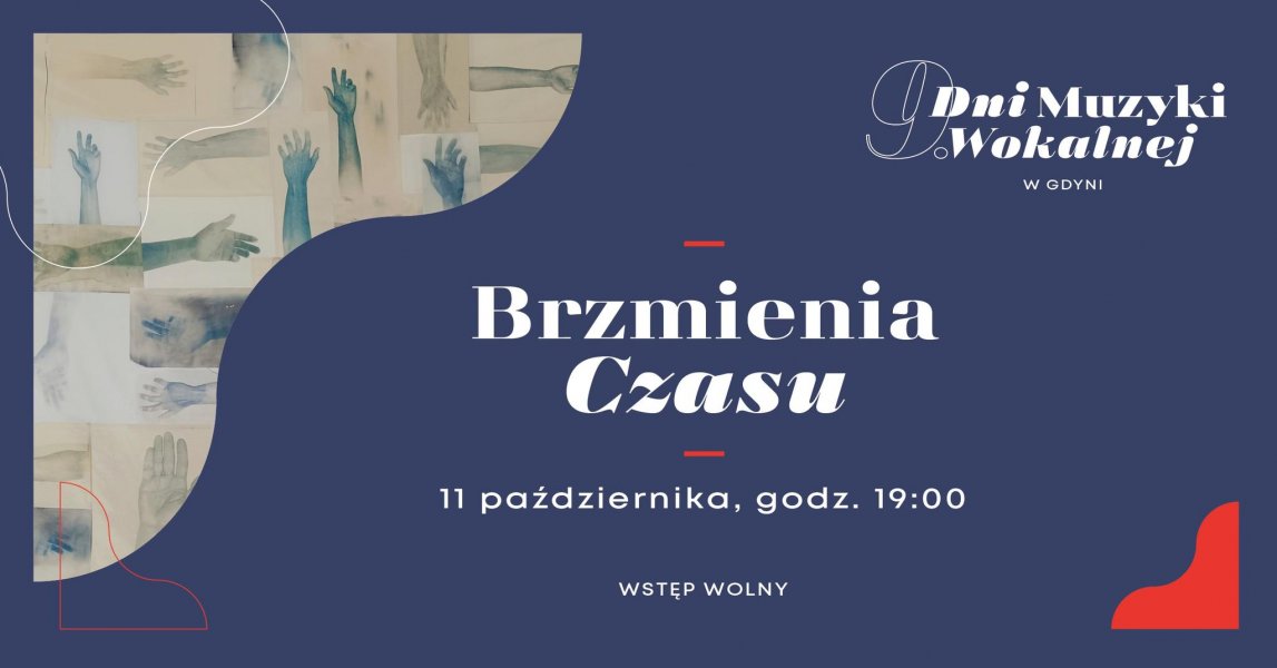 9. Dni Muzyki Wokalnej w Gdyni: Brzmienia Czasu