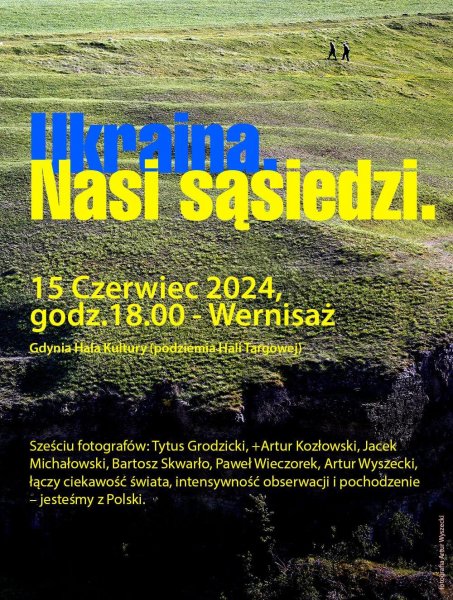 Wernisaż wystawy „Ukraina. Nasi sąsiedzi”
