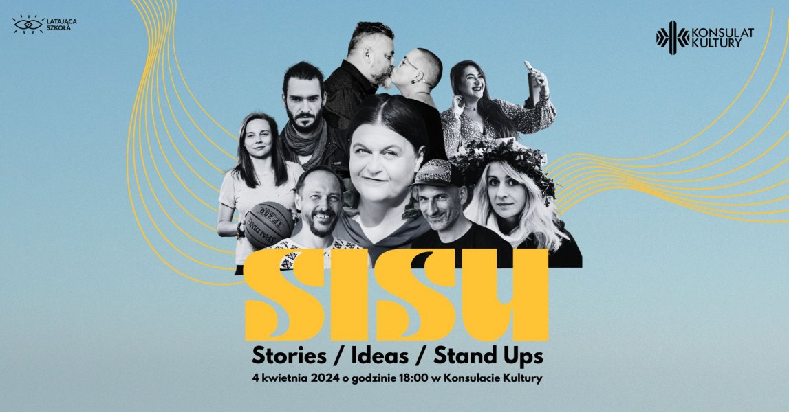 SISU #3. Stories. Ideas. Stand Ups