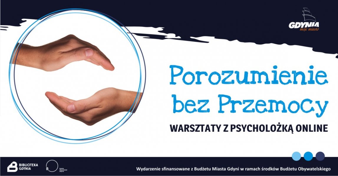 Porozumienie bez Przemocy – warsztaty z psycholożką on-line (mat. organizatora)
