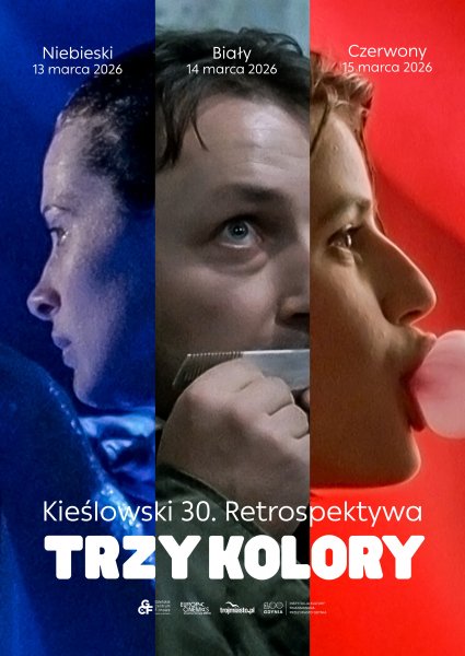 Trzy Kolory | Kieślowski 30. Retrospektywa