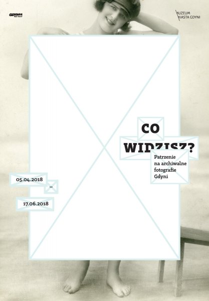 Co widzisz? Patrzenie na archiwalne fotografie Gdyni 