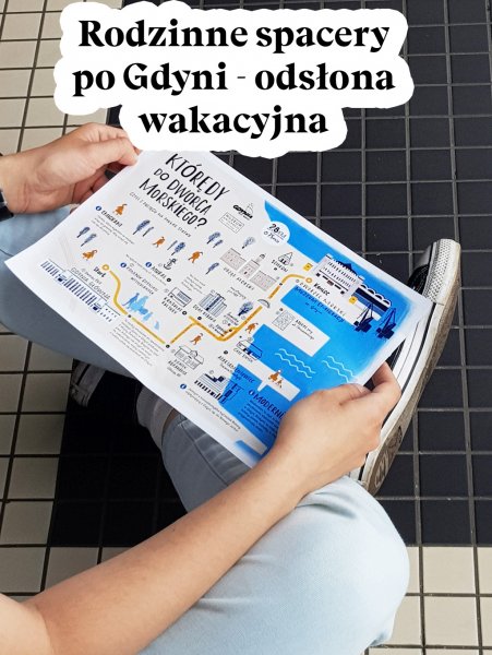 Rodzinne spacery po Gdyni – odsłona wakacyjna