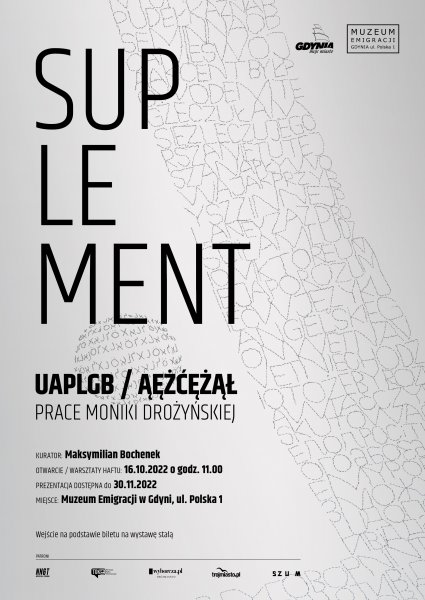 Otwarcie pokazu prac artystki Moniki Drożyńskiej w ramach cyklu „Suplement”