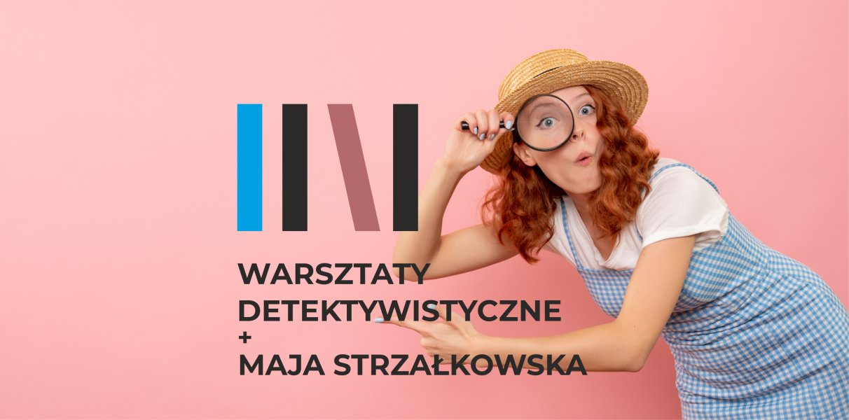 Warsztaty detektywistyczne, spotkanie autorskie z M. Strzałkowską