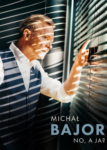 Michał Bajor - No, a ja? (mat. organizatora)