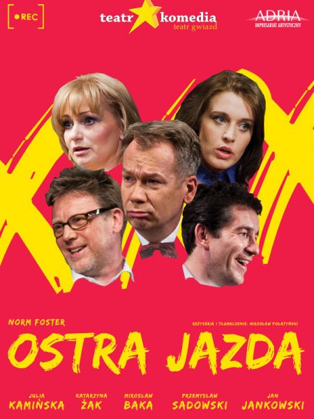 Ostra Jazda (spektakl gościnny)