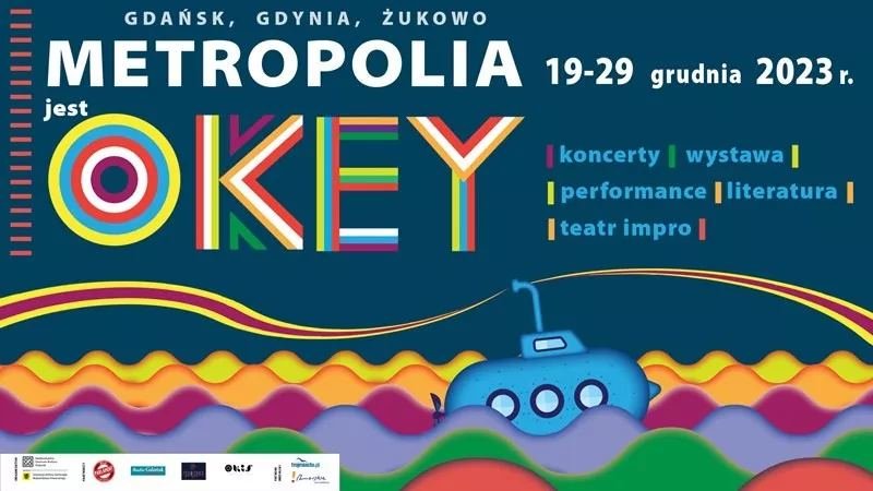17. Festiwal Metropolia Jest Okey