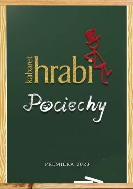 Kabaret Hrabi: Pociechy