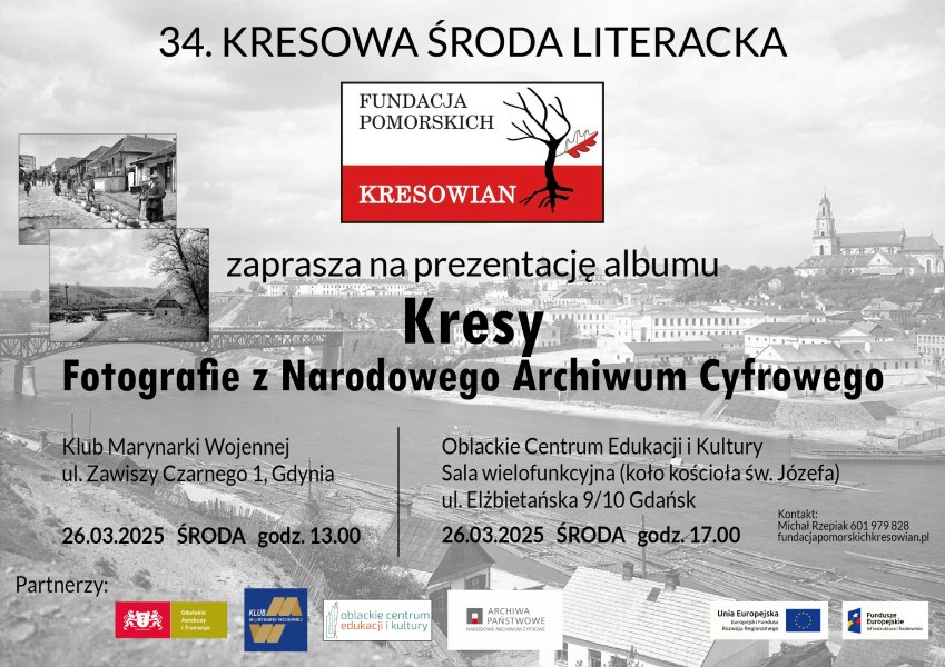 34. Kresowa Środa Literacka - Kresy. Fotografie z Narodowego Archiwum Cyfrowego