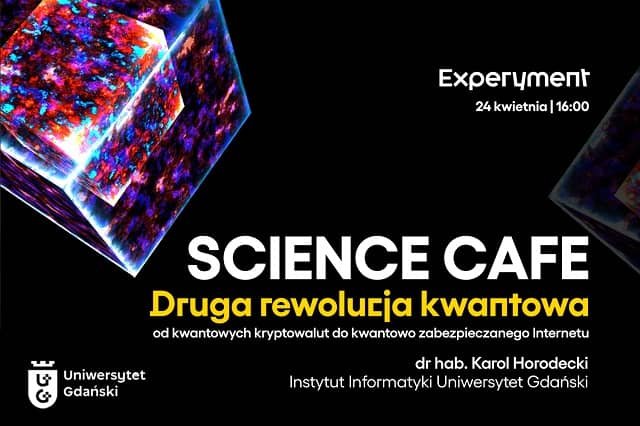 Science Cafe. Druga rewolucja kwantowa