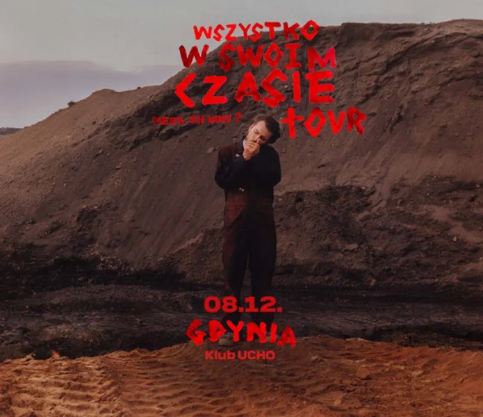 Meek, Oh Why? Wszystko w swoim czasie Tour | Gdynia