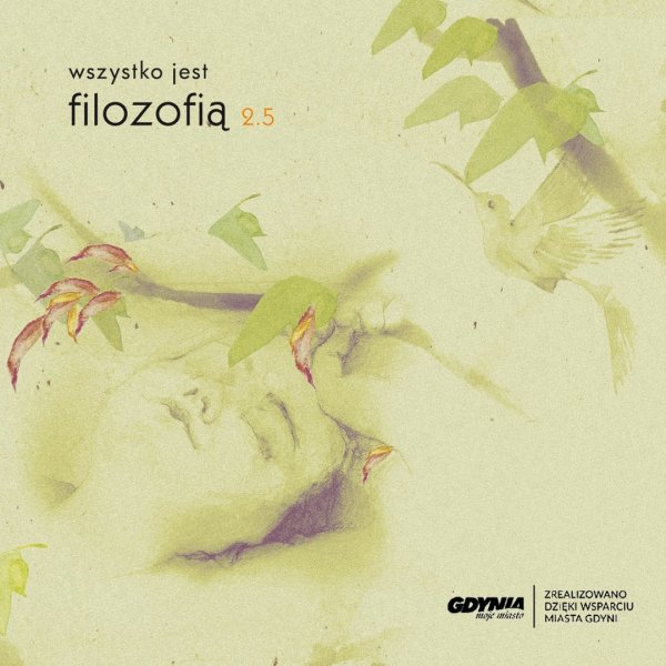 Wszystko jest filozofią 2.5