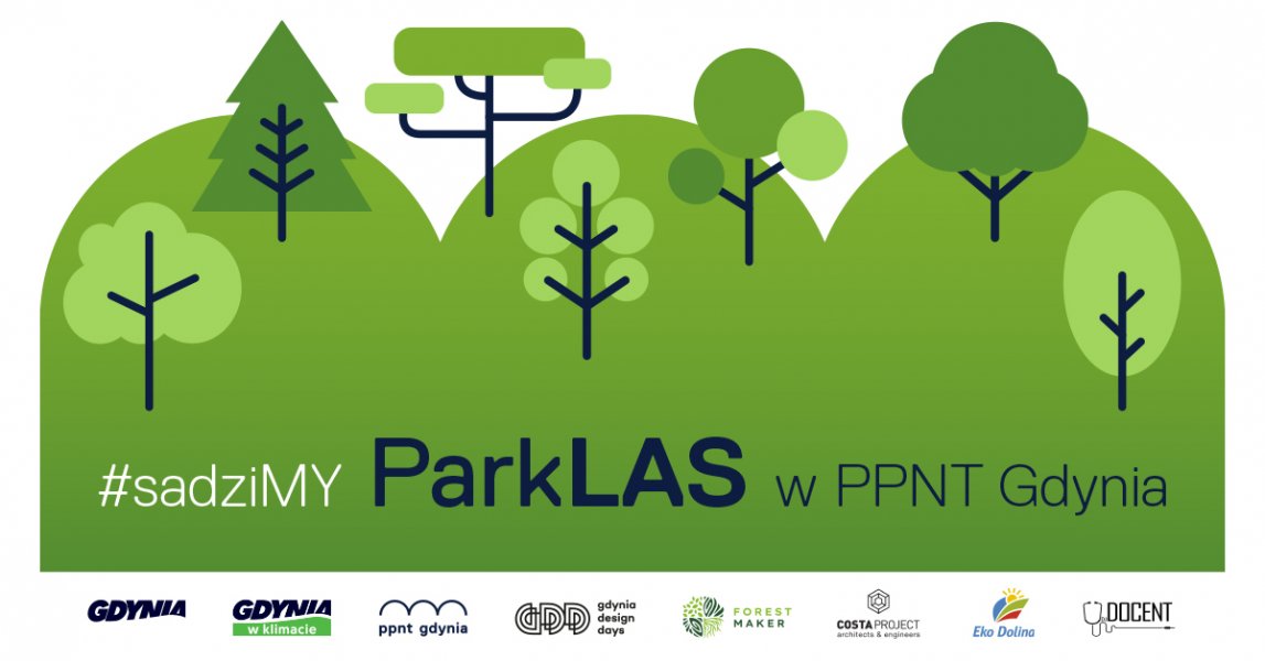#sadziMy ParkLas w PPNT Gdynia