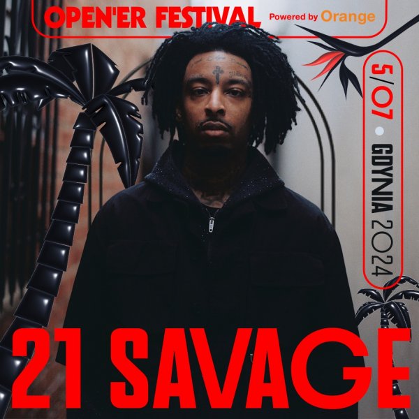 Open'er 2024: 21 Savage