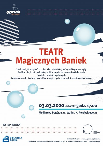 Teatr Magicznych Baniek 3.03.2020