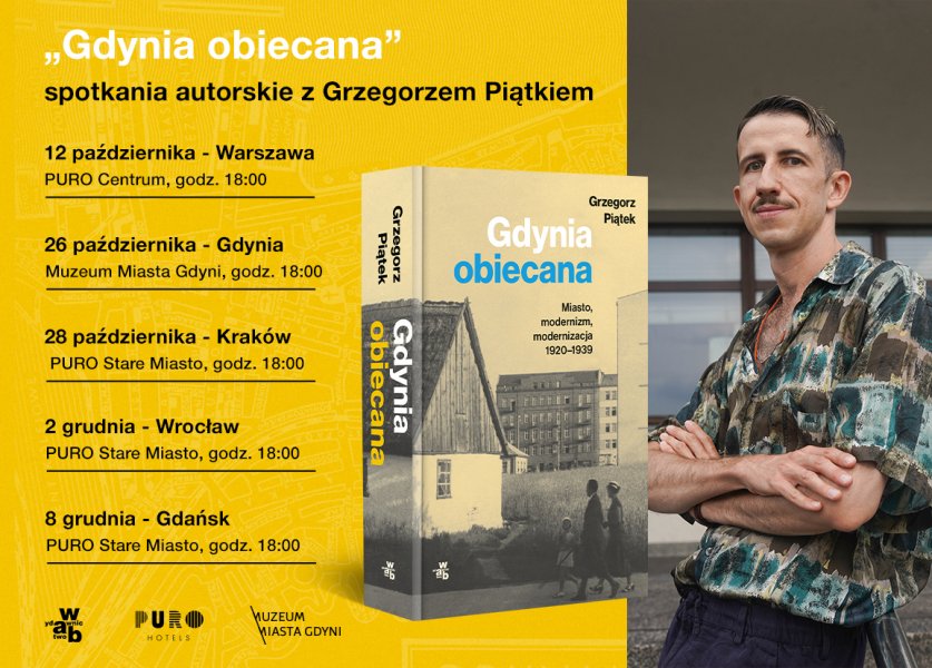 „Gdynia obiecana” – spotkanie z Grzegorzem Piątkiem 