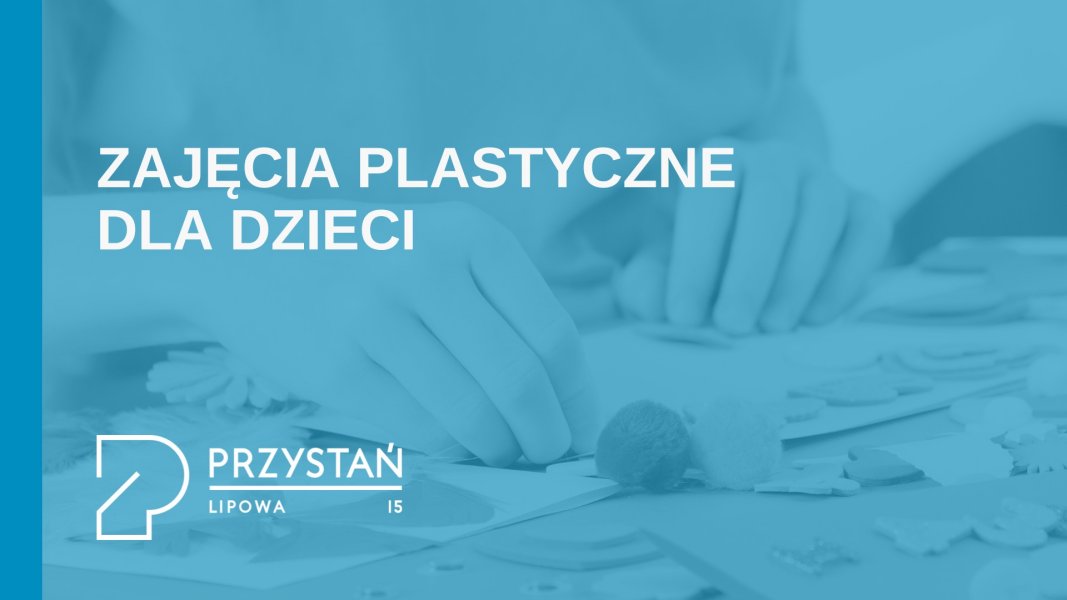 Wakacyjne zajęcia plastyczne