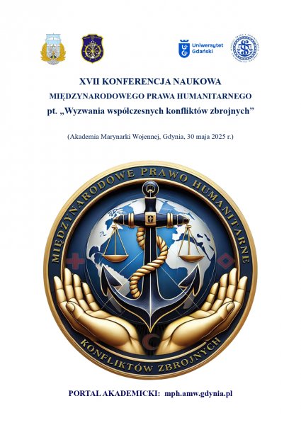 XVII Konferencja Naukowa MPH pt. „Wyzwania współczesnych konfliktów zbrojnych”