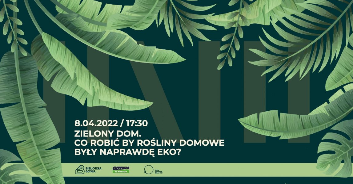 Zielony dom - co robić by rośliny domowe były naprawdę eko?