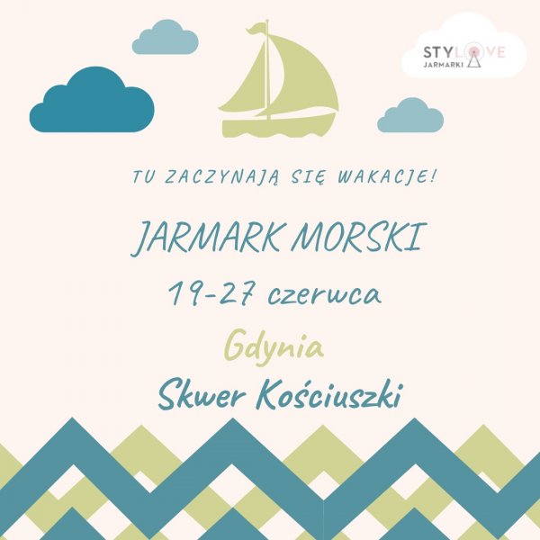 Jarmark Morski - grafika z jachtem i tekstem: Tu zaczynają się wakacje! Jarmark Morski 19-27 czerwca Gdynia Skwer Kościuszki
