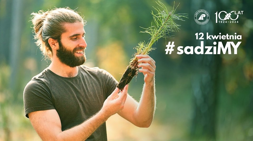 #sadziMY - posadź drzewo z leśnikami