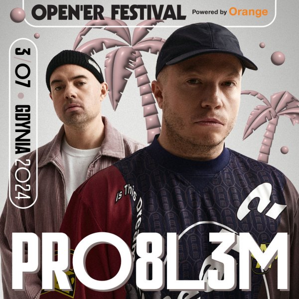 Open'er 2024: PRO8L3M