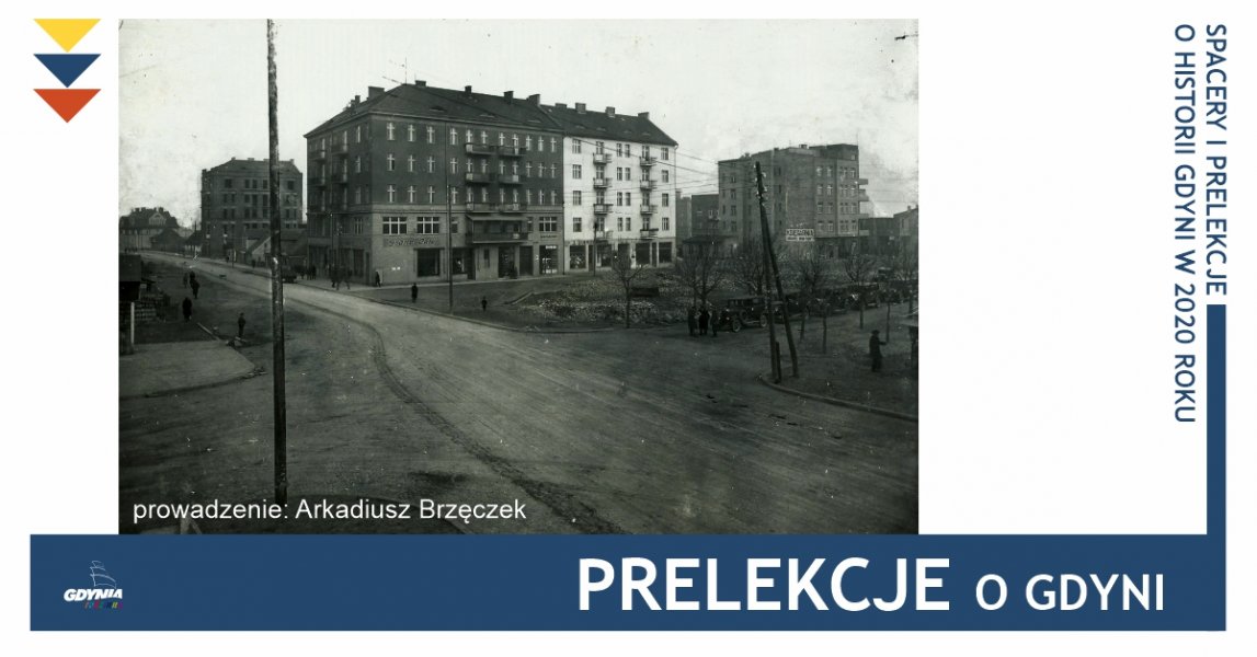„Spotkania w Śródmieściu z historią Gdyni” - prelekcje