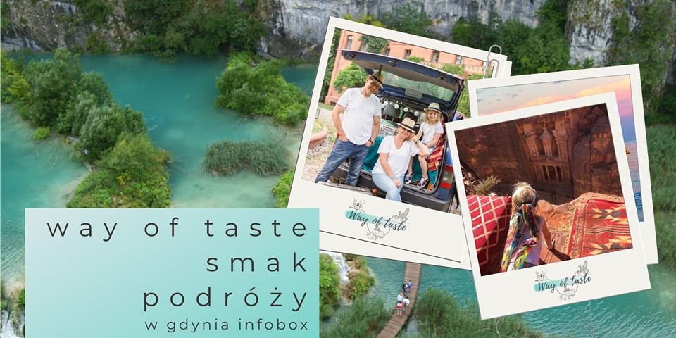 Way of Taste Smak Podróży - Podróże z dziećmi - 23.01.2020